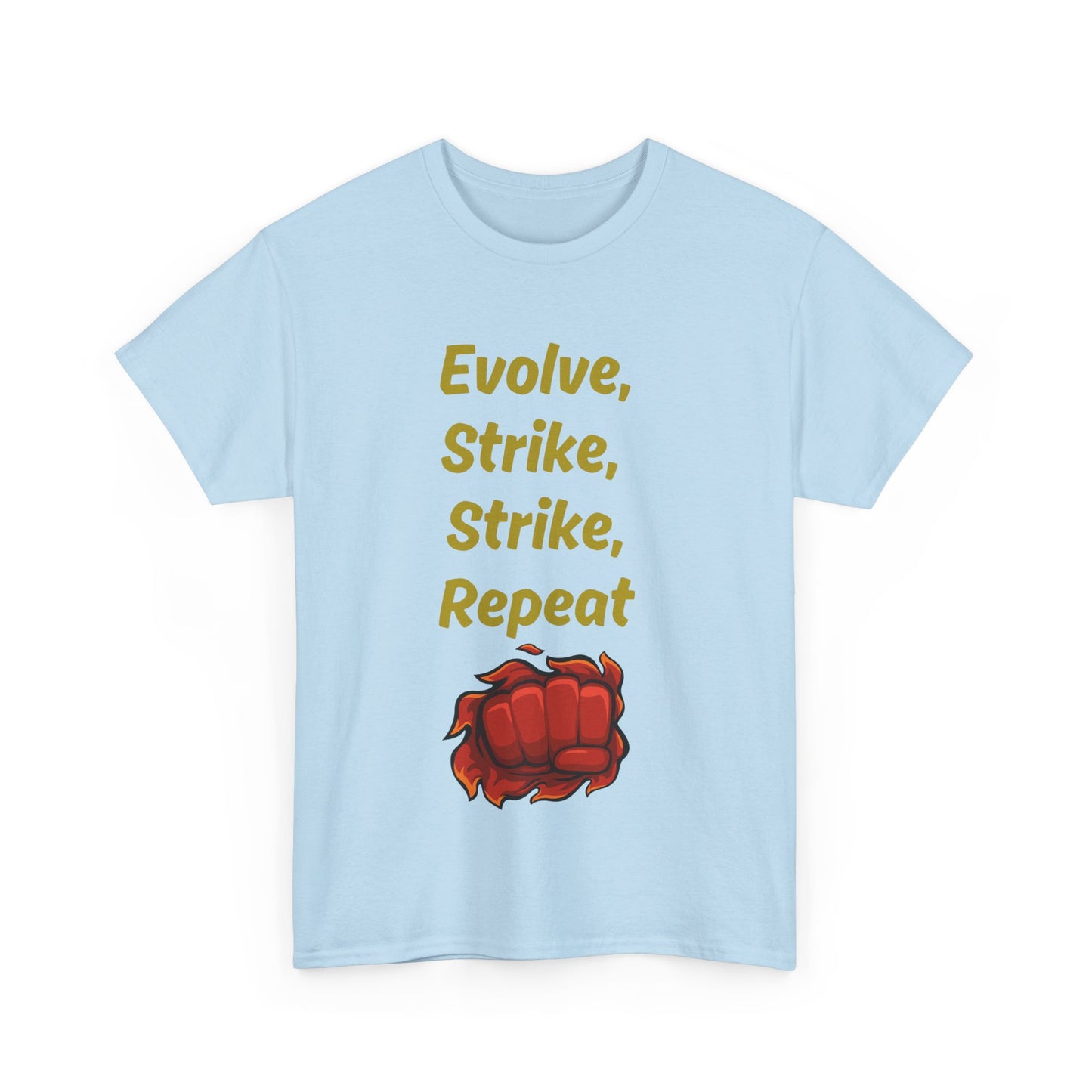 Evolve Strike Graphic T-Shirt, Motivational Shirt for Fighters, Unisex Tee, Casual Wear, Gift Idea