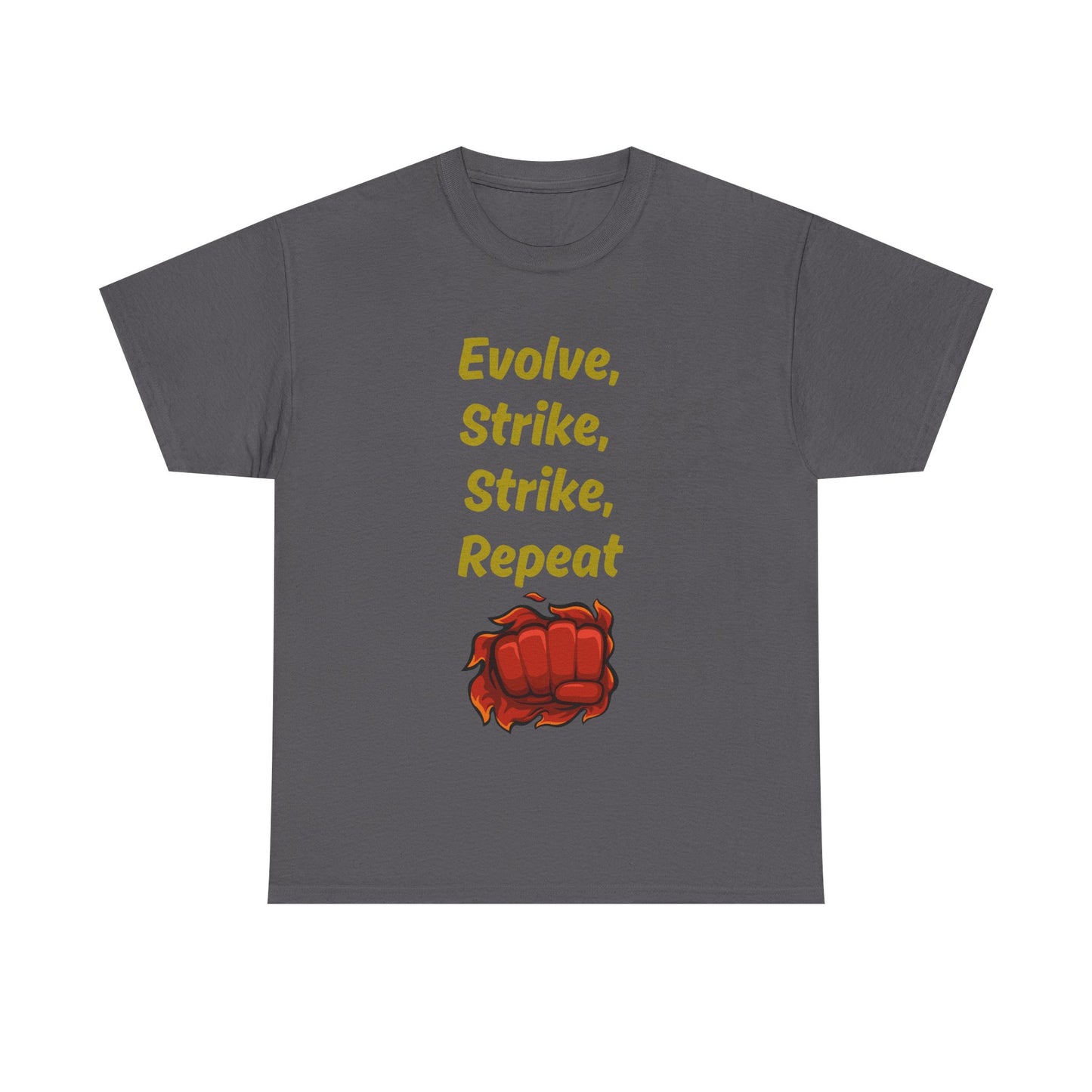 Evolve Strike Graphic T-Shirt, Motivational Shirt for Fighters, Unisex Tee, Casual Wear, Gift Idea