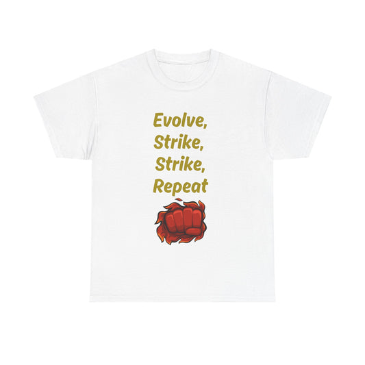 Evolve Strike Graphic T-Shirt, Motivational Shirt for Fighters, Unisex Tee, Casual Wear, Gift Idea